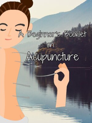 cover image of A Beginner's Booklet on Acupuncture